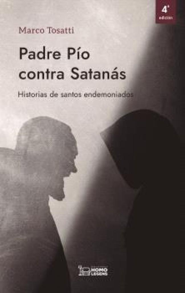 PADRE PIO CONTRA SATANAS (5 EDICIÓN) | 9791388176029 | TOSSATI, MARCO