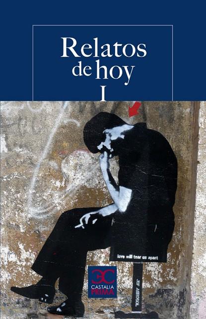 RELATOS DE HOY I. ANTOLOGÍA PARA JÓVENES LECTORES | 9788497404228 | VARIOS AUTORES