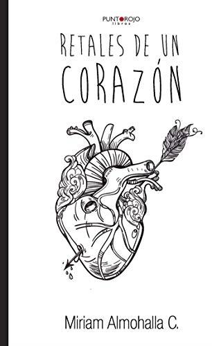 RETALES DE UN CORAZÓN | 9788416439263 | ALMOHALLA C., MIRIAM
