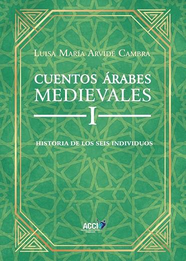 CUENTOS ÁRABES MEDIEVALES I | 9788417867935 | ARVIDE CAMBRA, LUISA MARÍA