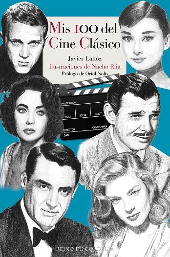 MIS 100 DEL CINE CLÁSICO | 9788419124456 | LAHOZ, JAVIER / RUA, NACHO