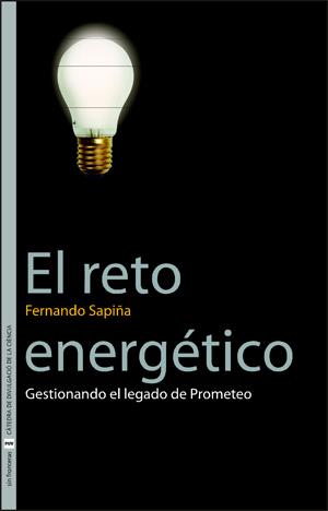 RETO ENERGÉTICO, EL | 9788437064055 | SAPIÑA NAVARRO, FERNANDO