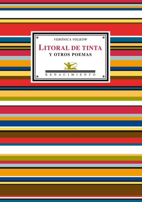 LITORAL DE TINTA Y OTROS POEMAS | 9788484723417 | VOLKOW, VERONICA