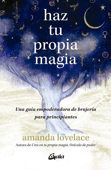 HAZ TU PROPIA MAGIA | 9788411081771 | LOVELACE, AMANDA