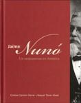 JAUME NUNÓ. UN SANJUANENSE EN AMÉRICA | 9788485736553 | CANTON FERRER, CRISTIAN / TOVAR ABAD, RAQUEL