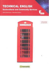TECHNICAL ENGLISH: SOCIOCULTURAL AND COMMUNITY SERVICES | 9788426721556 | MONTOYA, ALMA / BUENO, BENILDE