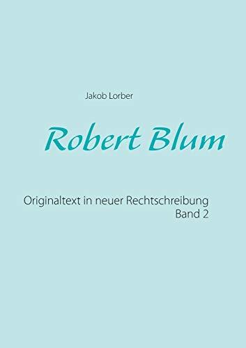 ROBERT BLUM 2 | 9783739232676 | LORBER, JAKOB
