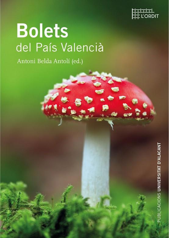 BOLETS DEL PAÍS VALENCIÀ | 9788497174015 | VARIOS AUTORES