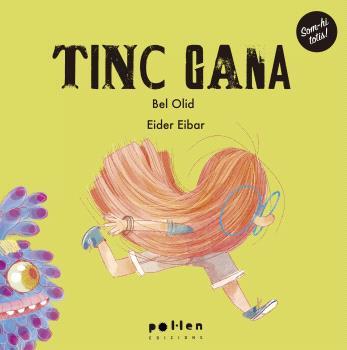 TINC GANA | 9788418580802 | OLID, BEL / EIDER, EIBAR