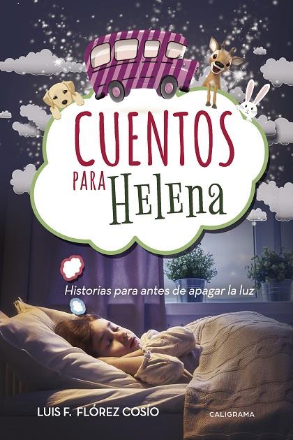 CUENTOS PARA HELENA | 9788417120368 | FLÓREZ COSÍO, LUIS F.