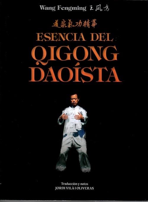 ESENCIA DEL QIGONG DAOISTA | 9788420306346 | FENGMING, WANG