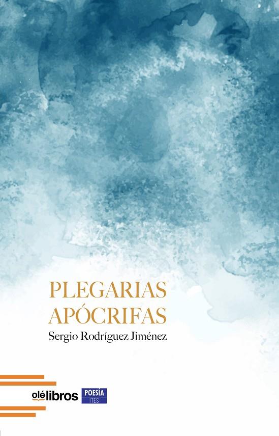 PLEGARIAS APÓCRIFAS | 9791387951122 | RODRIGUEZ JIMENEZ, SERGIO