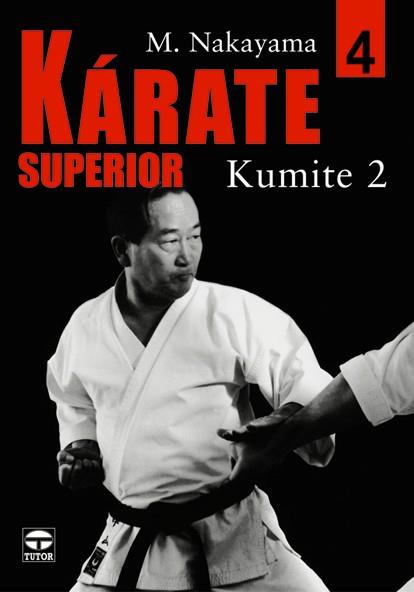 KARATE SUPERIOR 4 KUMITE 2 | 9788479025489 | NAKAYAMA, M.