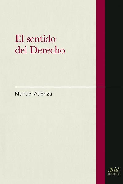 SENTIDO DEL  DERECHO, EL | 9788434400078 | ATIENZA, MANUEL