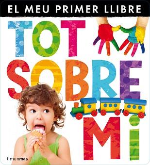 TOT SOBRE MI | 9788490572337 | AUTORS, DIVERSOS