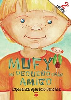 MUFY, MI PEQUEÑO GRAN AMIGO | 9788415940531 | APARICIO SÁNCHEZ, ESPERANZA