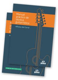 MANUAL PRÁCTICO DE TECNICA GUITARRISTICA 2 VOLUMENES | 9788415928676 | DEL CORRAL VILA, ALFONSO