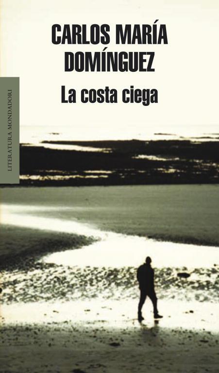 COSTA CIEGA, LA | 9788439722540 | DOMÍNGUEZ, CARLOS MARÍA