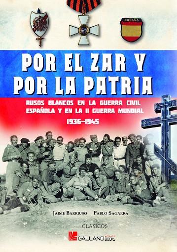 POR EL ZAR Y POR LA PATRIA | 9788417816001 | BARRUSO, JAIME