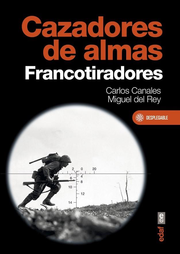 CAZADORES DE ALMAS. FRANCOTIRADORES | 9788441437777 | CANALES, CARLOS / DEL REY, MIGUEL