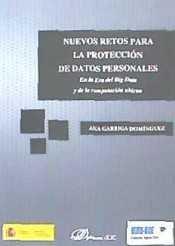 NUEVOS RETOS PARA LA PROTECCIÓN DE DATOS PERSONALES . EN LA ERA DEL BIG DATA Y DE LA COMPUTACIÓN UBICUA | 9788490856536 | GARRIGA DOMÍNGUEZ, ANA