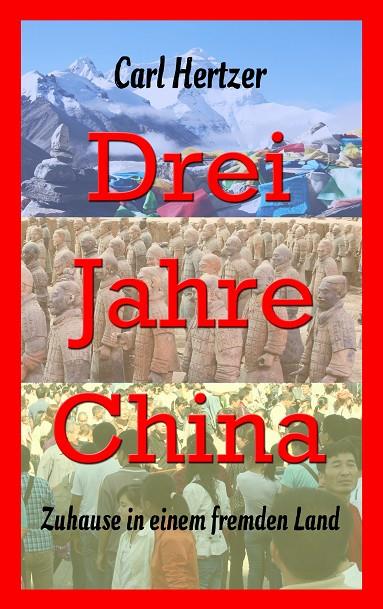 DREI JAHRE CHINA | 9783746028637 | HERTZER, CARL