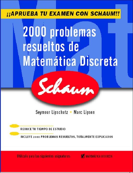 2000 PROBLEMAS RESUELTOS DE MATEMATICA DISCRETA | 9788448142780 | LIPSCHUTZ, SEYMOUR