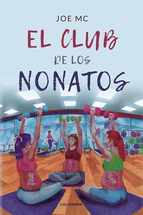 CLUB DE LOS NONATOS, EL | 9788417813413 | MC, JOE