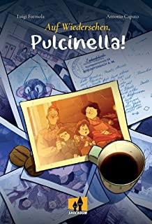 AUF WIEDERSEHEN, PULCINELLA | 9788893363273 | FORMOLA, LUIGI