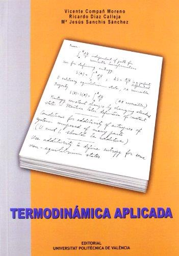 TERMODINÁMICA APLICADA | 9788497059039 | COMPAÑ MORENO, VICENTE / DÍAZ CALLEJA, RICARDO / SANCHÍS SÁNCHEZ, Mª JESÚS