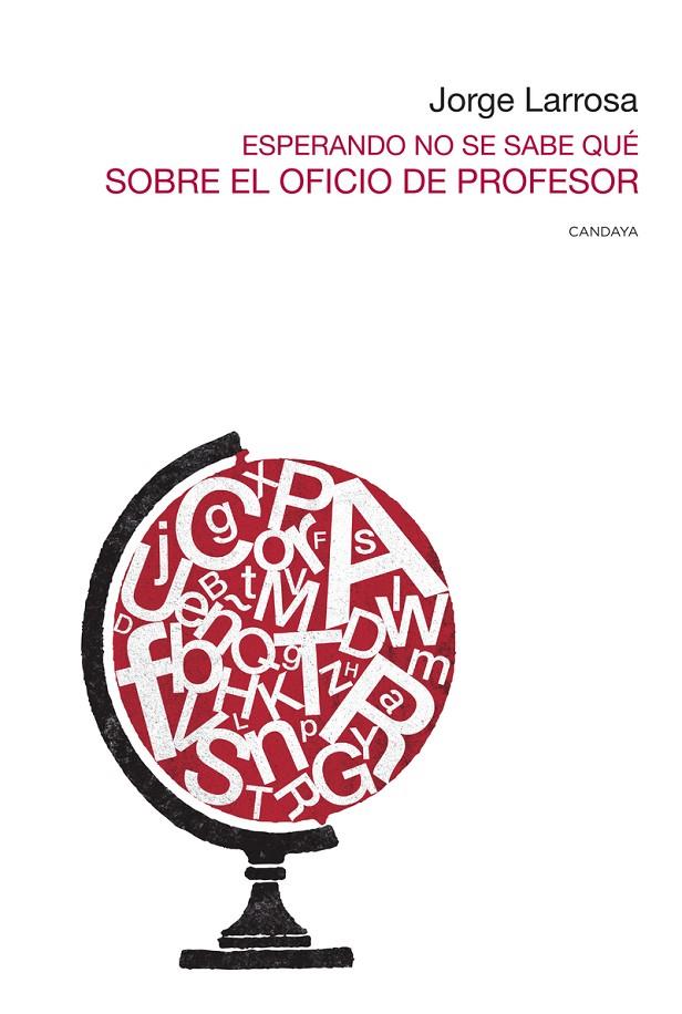 ESPERANDO NO SE SABE QUÉ | 9788415934653 | LARROSA BONDIA, JORGE