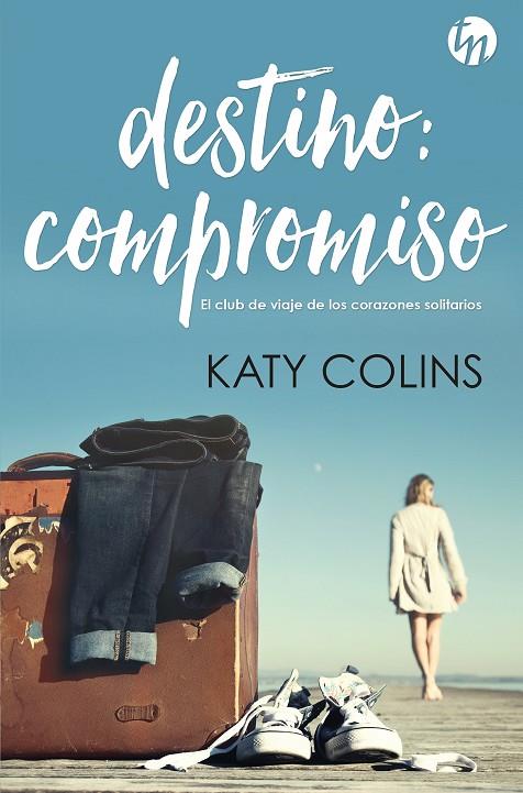 DESTINO : COMPROMISO | 9788413077994 | COLINS, KATY