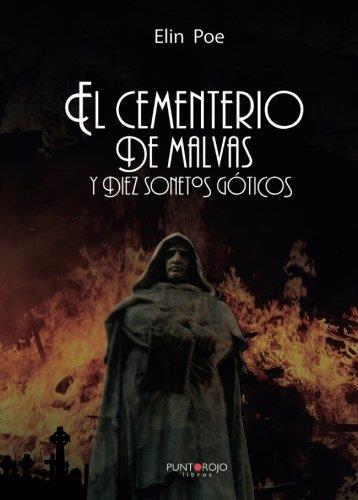 CEMENTERIO DE MALVAS Y DIEZ SONETOS GÓTICOS, EL | 9788417049683 | POE, ELIN