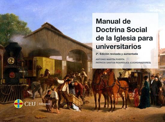 MANUAL DE DOCTRINA SOCIAL DE LA IGLESIA PARA UNIVERSITARIOS | 9788416477401