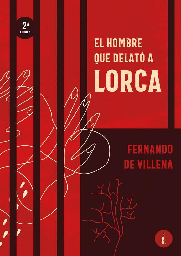 HOMBRE QUE DELATÓ A LORCA, EL | 9788419274960 | DE VILLENA, FERNANDO