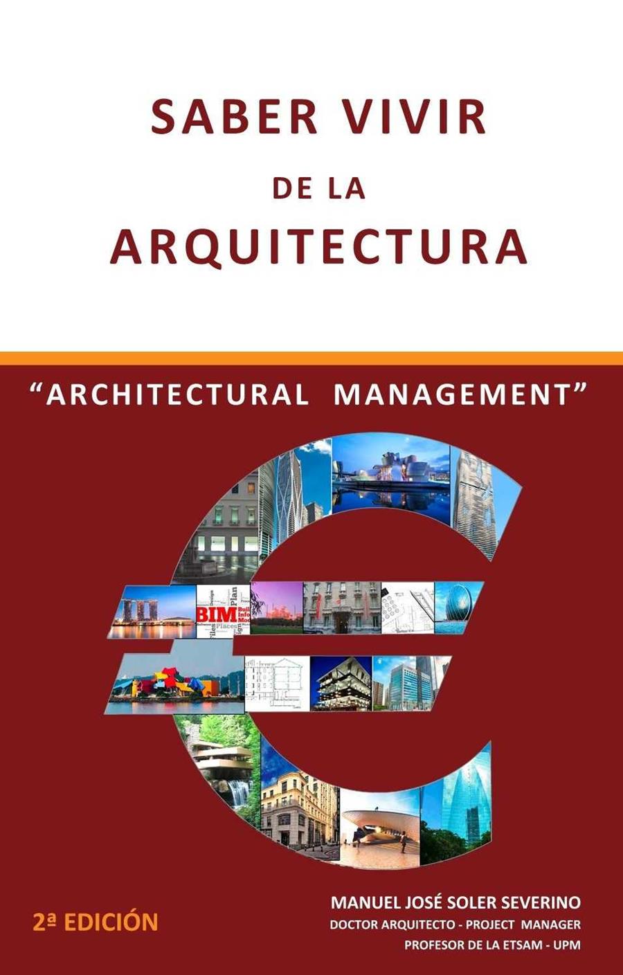 SABER VIVIR DE LA ARQUITECTURA (2ª EDICIÓN) | 9788494855610 | SOLER SEVERINO, MANUEL JOSÉ