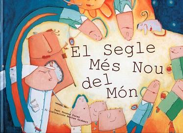 SEGLE MÉS NOU DEL MON, EL | 9788481313468 | DURAN, TERESA