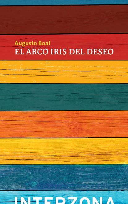 ARCO IRIS DEL DESEO, EL | 9789877900590 | BOAL, AUGUSTO