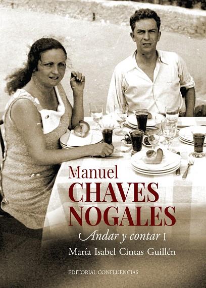 MANUEL CHAVES NOGALES (VOL. I) | 9788412420036 | CINTAS GUILLEN, MARIA ISABEL