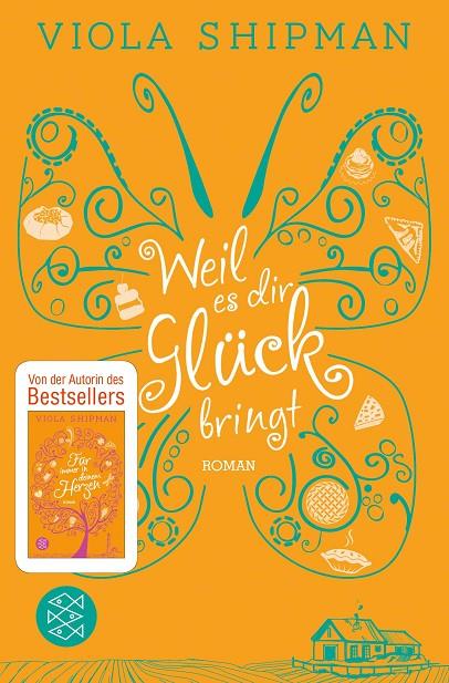 WEIL ES DIR GLUCK BRINGT | 9783596701544 | SHIPMAN, VIOLA