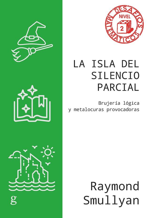 ISLA DEL SILENCIO PARCIAL, LA | 9788418914669 | SMULLYAN, RAYMOND