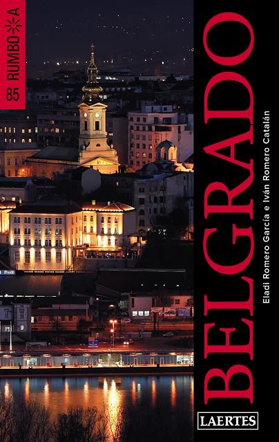 BELGRADO : RUMBO A [2015] | 9788475849737 | DIVERSOS AUTORS