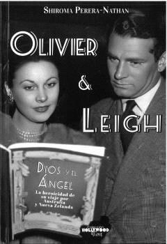 OLIVIER &  LEIGH / DIOS Y EL ÁNGEL | 9788412908596 | PERERA-NATHAN, SHIROMA