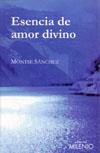 ESENCIA DE AMOR DIVINO | 9788497432191 | SÁNCHEZ, MONTSE