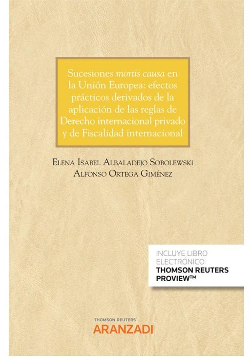 SUCESIONES MORTIS CAUSA EN LA UNIÓN EUROPEA | 9788413918433 | ALBALADEJO SOBOLEWSKI, ELENA ISABEL / ORTEGA GIMÉNEZ, ALFONSO