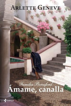 FAMILIOA BERESFORD AMAME CANALLA | 9788408099796 | GENEVE, ARLETTE