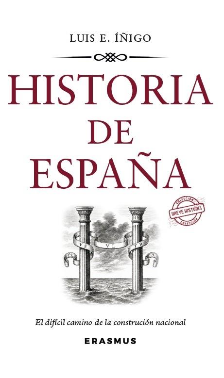 HISTORIA DE ESPAÑA | 9788410199057 | ÍÑIGO FERNÁNDEZ, LUIS ENRIQUE
