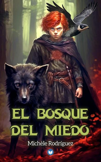 BOSQUE DEL MIEDO, EL | 9788412718492 | RODRIGUEZ, MICHELE
