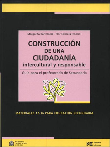 CONSTRUCCION DE UNA CIUDADANIA | 9788427715530 | BARTOLOME, M. / CABRERA, FLOR