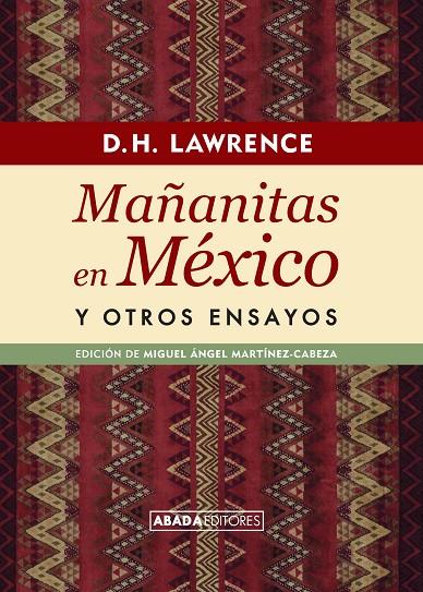 MAÑANITAS EN MÉXICO Y OTROS ENSAYOS | 9788416160228 | LAWRENCE, DAVID HERBERT